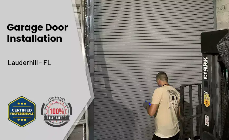 Garage Door Instalation Lauderhill - FL 