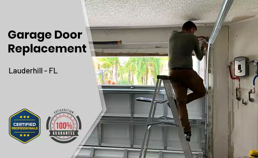 Garage Door Replacement Lauderhill - FL 