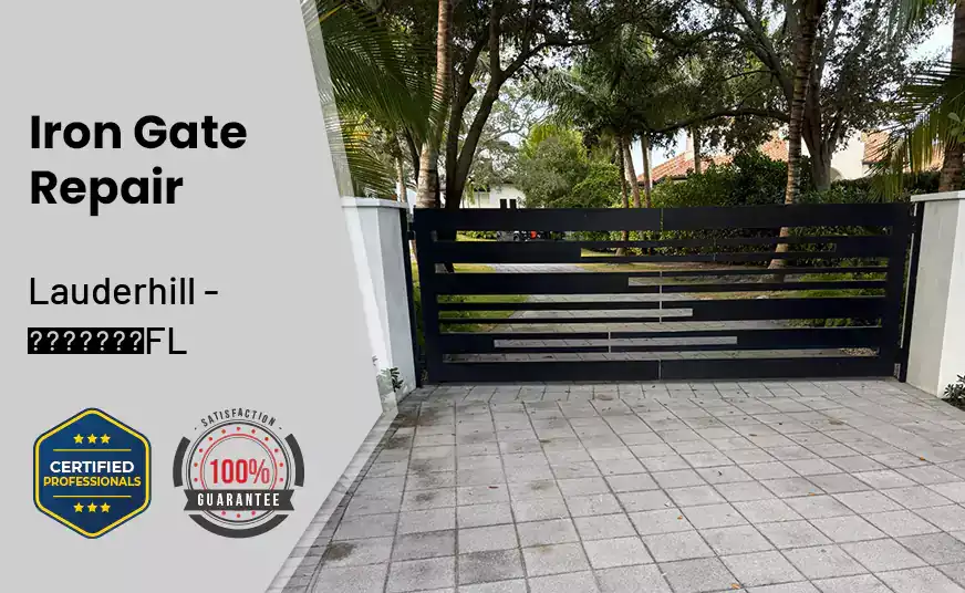 Iron Gate Repair Lauderhill - FL 