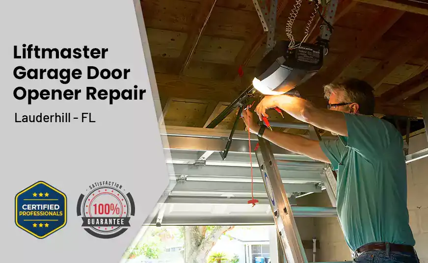 Liftmaster Garage Door Opener Repair Lauderhill - FL 