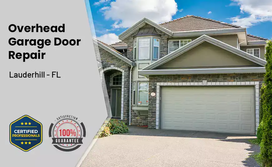 Overhead Garage Door Repair Lauderhill - FL 